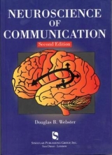 Neuroscience of Communication - Webster, Douglas