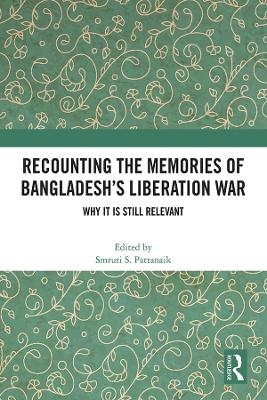 Recounting the Memories of Bangladesh’s Liberation War - 