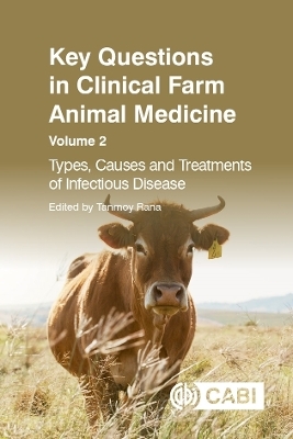 Key Questions in Clinical Farm Animal Medicine, Volume 2 - 