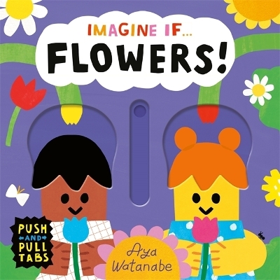 Imagine if... Flowers! - Aya Watanabe