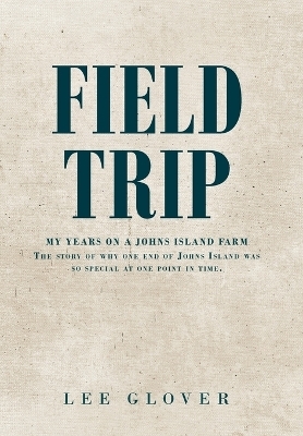 Field Trip - Lee Glover