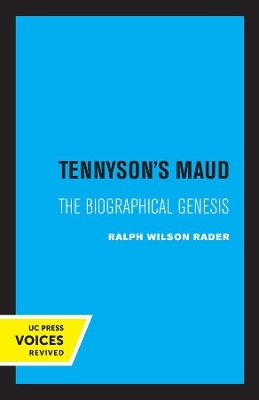 Tennyson's Maud - Ralph W. Rader