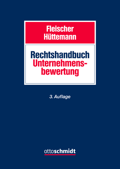 Rechtshandbuch Unternehmensbewertung - 