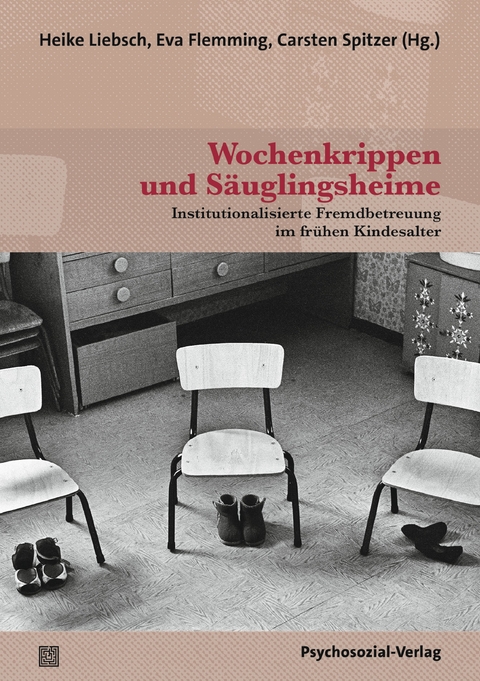 Wochenkrippen und Säuglingsheime - 