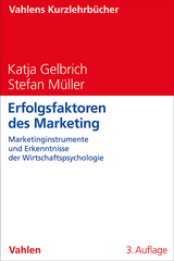 Erfolgsfaktoren des Marketing - Gelbrich, Katja; Müller, Stefan