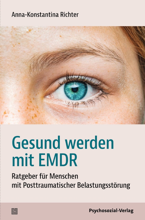 Gesund werden mit EMDR - Anna-Konstantina Richter