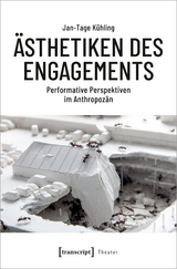 Ästhetiken des Engagements - Jan-Tage Kühling