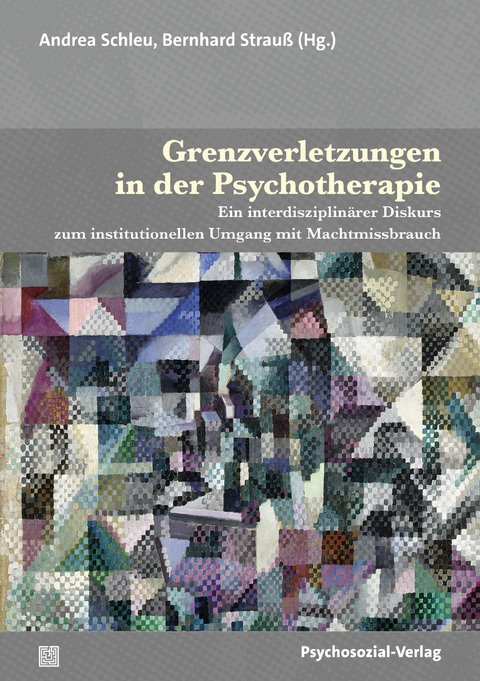 Grenzverletzungen in der Psychotherapie - 