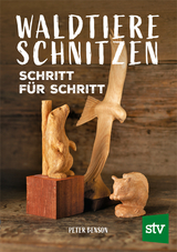 Waldtiere schnitzen - Peter Benson