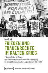 Frieden und Frauenrechte im Kalten Krieg - Lara Track