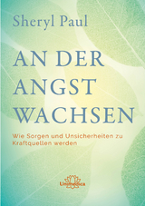 An der Angst wachsen - Sheryl Paul