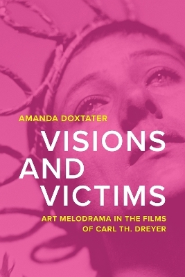 Visions and Victims - Amanda Doxtater