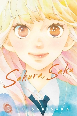 Sakura, Saku, Vol. 3 - Io Sakisaka