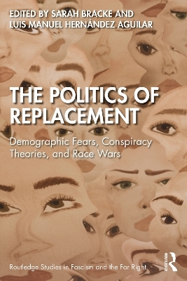 The Politics of Replacement - 