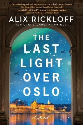 The Last Light over Oslo - Alix Rickloff