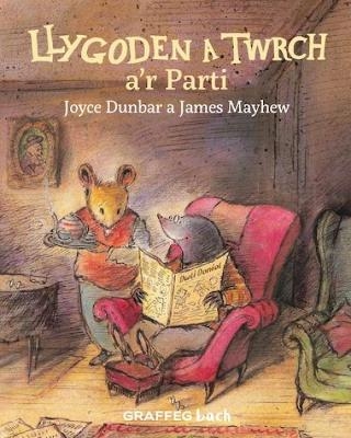 Llygoden a Twrch a’r Parti - Joyce Dunbar