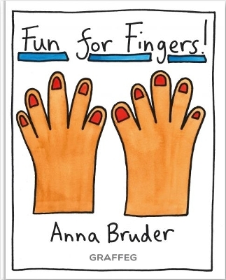 Fun for Fingers - Anna Bruder