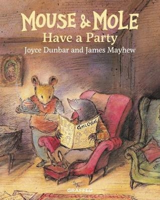 Mouse and Mole Have a Party - Joyce Dunbar