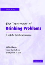 The Treatment of Drinking Problems - Edwards, Griffith; Marshall, E. Jane; Cook, Christopher C. H.