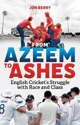 From Azeem to Ashes - Jon Berry