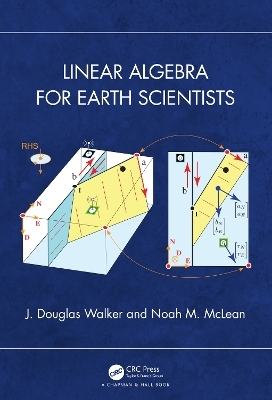 Linear Algebra for Earth Scientists - J. Douglas Walker, Noah M. McLean