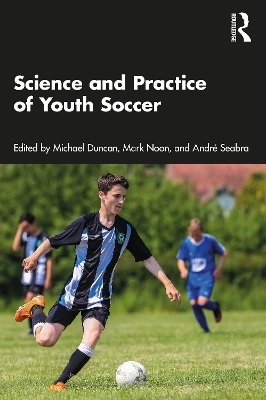 Science and Practice of Youth Soccer - 