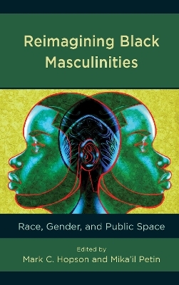 Reimagining Black Masculinities - 