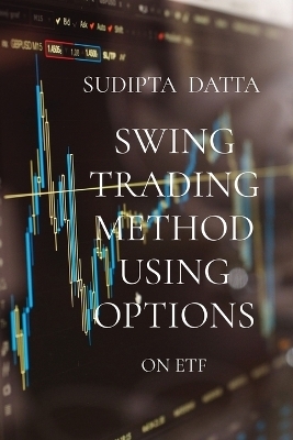 Swing Trading Method Using Options - Sudipta Datta