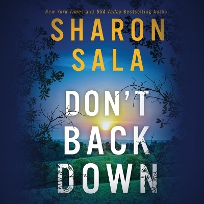 Don't Back Down - Sharon Sala