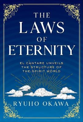 The Laws of Eternity - Ryuho Okawa