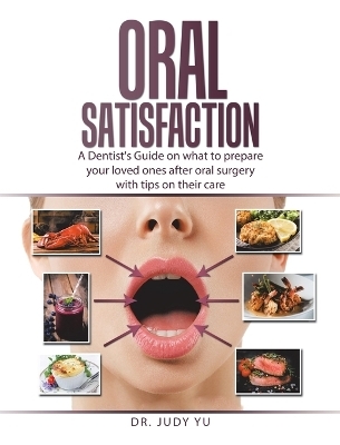 Oral Satisfaction - Dr Judy Yu