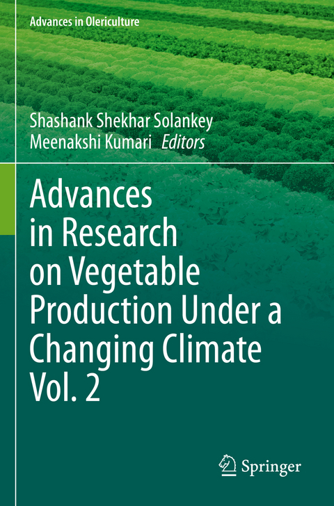 Advances in Research on Vegetable Production Under a Changing Climate Vol. 2 - 