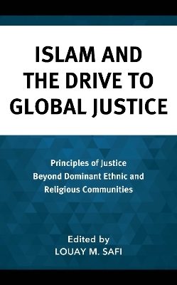 Islam and the Drive to Global Justice - 