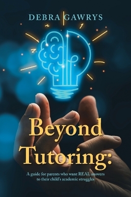 Beyond Tutoring - Debra Gawrys