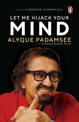 Let Me Hijack Your Mind - Alyque Padamsee, Vandana Saxena Poria