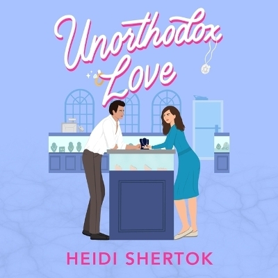 Unorthodox Love - Heidi Shertok