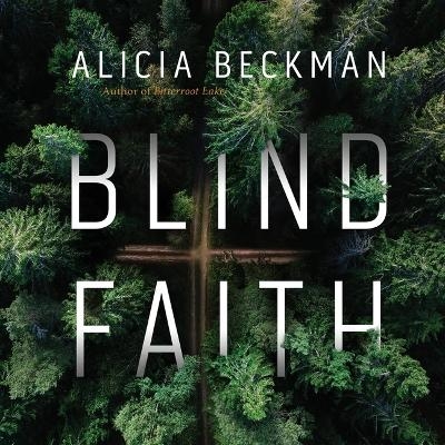 Blind Faith - Alicia Beckman