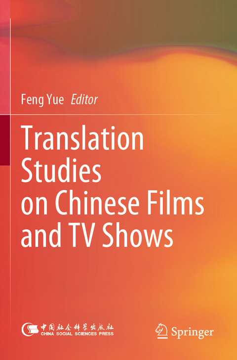 Translation Studies on Chinese Films and TV Shows - 