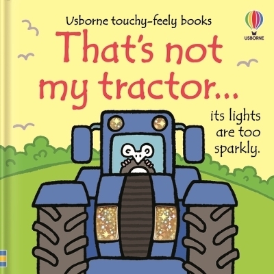 That's not my tractor… - Fiona Watt