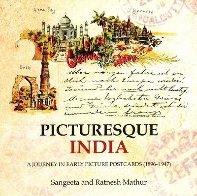 Picturesque India - Sangeeta Mathur, Ratnesh Mathur