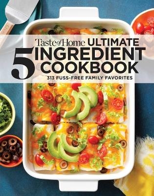 Taste of Home Ultimate 5 Ingredient Cookbook - 