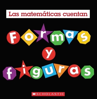 Formas Y Figuras (Las Matemáticas Cuentan) - Henry Pluckrose