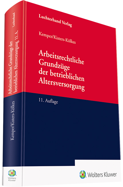 Arbeitsrechtliche Grundzüge der betrieblichen Altersversorgung