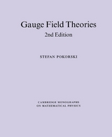 Gauge Field Theories - Pokorski, Stefan