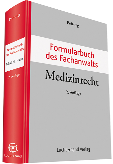 Formularbuch des Fachanwalts Medizinrecht