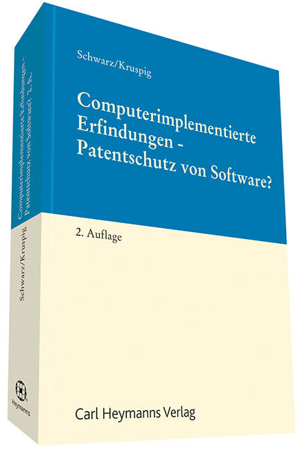 Computerimplementierte Erfindungen - Patentschutz von Software?