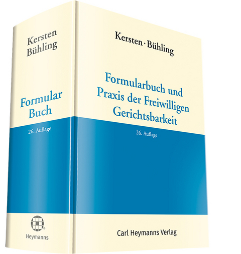 Kersten / Bühling, Formularbuch und Praxis der Freiwilligen Gerichtsbarkeit