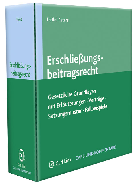 Erschließungs- und Straßenausbaubeitragsrecht