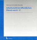 Arbeitsrecht im öffentlichen Dienst von A-Z