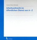 Arbeitszeitrecht im öffentlichen Dienst von A-Z